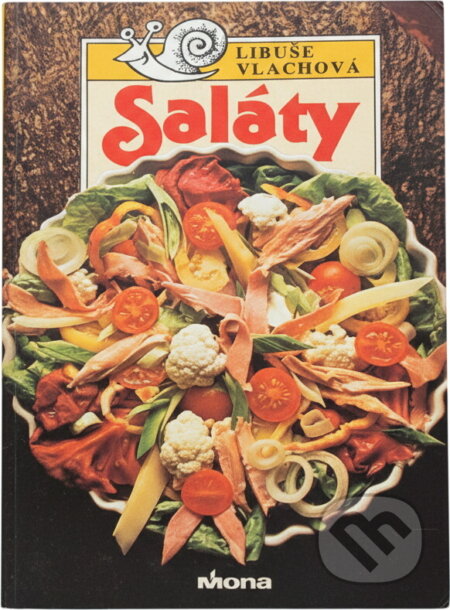 Kniha: Saláty (Libuše Vlachová). , 1989 Kniha: Saláty (Libuše Vlachová). , 1989