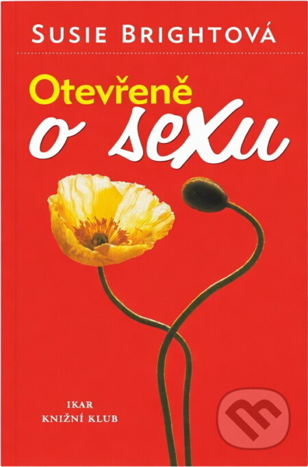 Kniha: Otevřeně o sexu (Susie Bright). , 2001 Kniha: Otevřeně o sexu (Susie Bright). , 2001