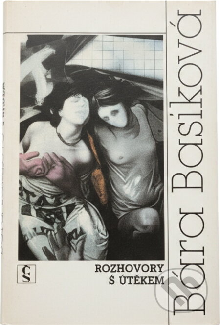 Kniha: Rozhovory s útěkem (Bára Basiková). Československý spisovatel, 1990 Kniha: Rozhovory s útěkem (Bára Basiková). Československý spisovatel, 1990