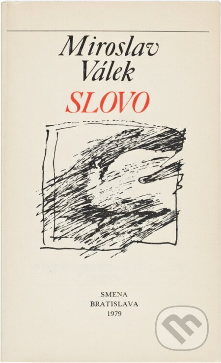 Kniha: Slovo (Miroslav Válek). Smena, 1979 Kniha: Slovo (Miroslav Válek). Smena, 1979
