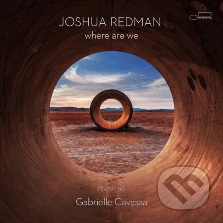 Hudební CD: Joshua Redman: Where Are We LP (Hudobné albumy). Hudobné albumy, 2023 Hudební CD: Joshua Redman: Where Are We LP (Hudobné albumy). Hudobné albumy, 2023