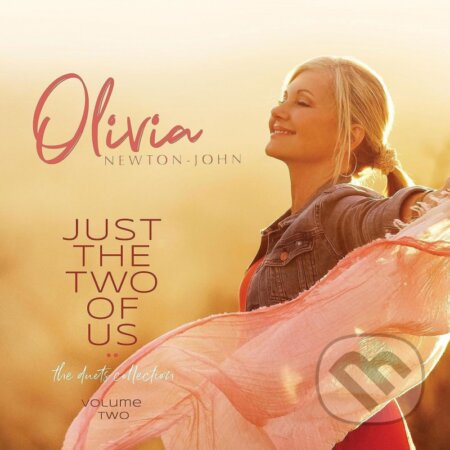 Hudobné CD: Olivia Newton-John: Just The Two Of Us: The Duets Collection Volume 2 (Hudobné albumy). Hudobné albumy, 2023 Hudobné CD: Olivia Newton-John: Just The Two Of Us: The Duets Collection Volume 2 (Hudobné albumy). Hudobné albumy, 2023