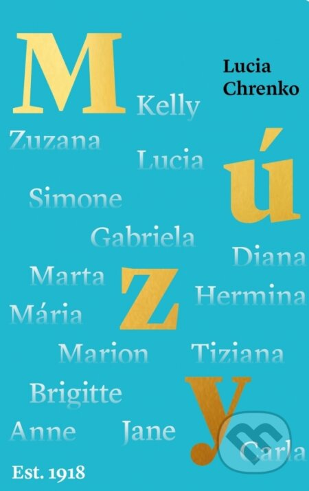 Kniha: Múzy (Lucia Chrenko). BASE M&I, 2023 Kniha: Múzy (Lucia Chrenko). BASE M&I, 2023