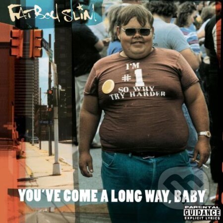 Hudobné CD: Fatboy Slim: You've Come A Long Way,Baby LP (Hudobné albumy). Hudobné albumy, 2023 Hudobné CD: Fatboy Slim: You've Come A Long Way,Baby LP (Hudobné albumy). Hudobné albumy, 2023