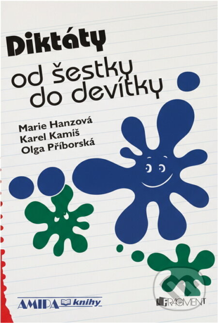 Kniha: Diktáty od šestky do devítky (Marie Hanzová, Karel Kamiš a Olga Příborská). Fragment, 2017 Kniha: Diktáty od šestky do devítky (Marie Hanzová, Karel Kamiš a Olga Příborská). Fragment, 2017