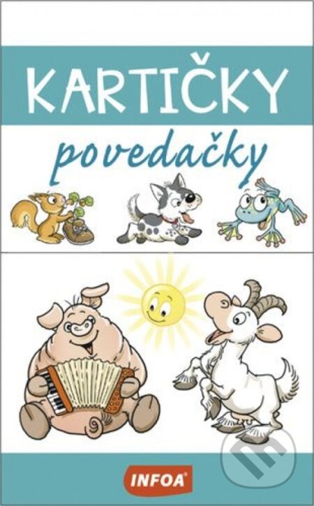 Povedačky - Kartičky (INFOA). INFOA, 2023 Povedačky - Kartičky (INFOA). INFOA, 2023