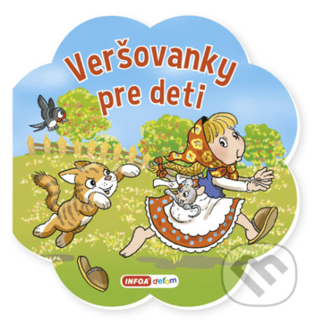 Kniha: Veršovánky pre deti (INFOA). INFOA, 2023 Kniha: Veršovánky pre deti (INFOA). INFOA, 2023