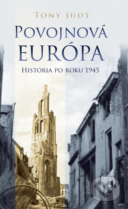 Kniha: Povojnová Európa (Tony Judt). Slovart, 2023 Kniha: Povojnová Európa (Tony Judt). Slovart, 2023