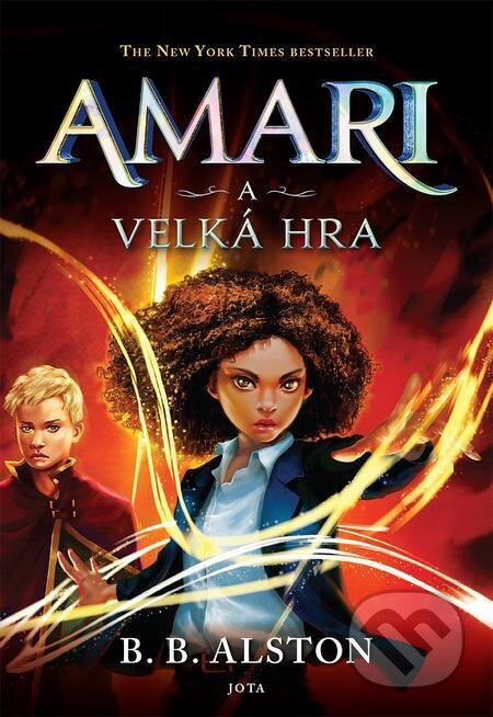E-kniha: Amari a Velká hra (B.B. Alston). Jota E-kniha: Amari a Velká hra (B.B. Alston). Jota