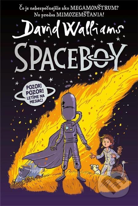 E-kniha: Spaceboy (slovenský jazyk) (David Walliams). Slovart, 2023 E-kniha: Spaceboy (slovenský jazyk) (David Walliams). Slovart, 2023