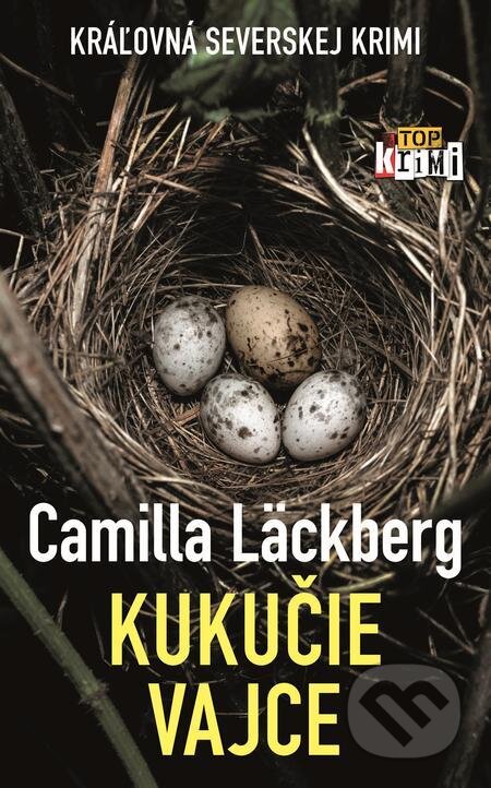 E-kniha: Kukučie vajce (Camilla Läckberg). Slovart, 2023 E-kniha: Kukučie vajce (Camilla Läckberg). Slovart, 2023
