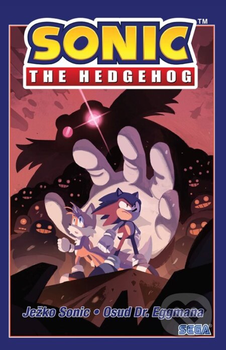 Kniha: Ježko Sonic 2: Osud Dr. Eggmana (Ian Flynn). Egmont SK, 2023 Kniha: Ježko Sonic 2: Osud Dr. Eggmana (Ian Flynn). Egmont SK, 2023