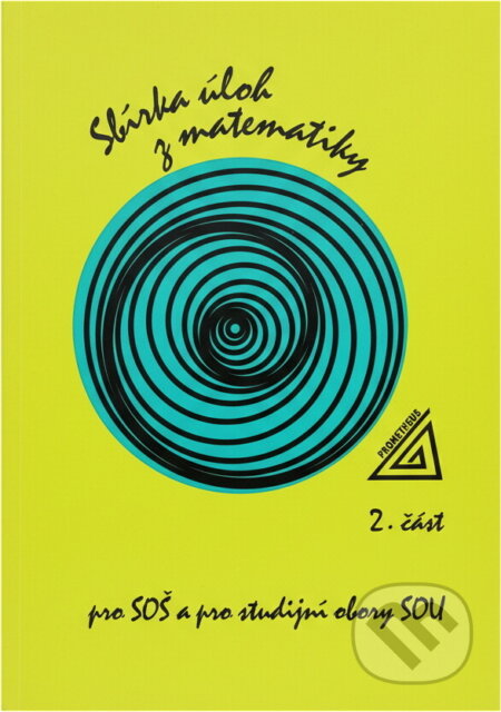 Kniha: Sbírka úloh z matematiky pro SOŠ a pro studijní obory SOU (). , 1989 Kniha: Sbírka úloh z matematiky pro SOŠ a pro studijní obory SOU (). , 1989