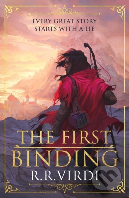 Kniha: The First Binding (R.R. Virdi). Gollancz, 2023 Kniha: The First Binding (R.R. Virdi). Gollancz, 2023