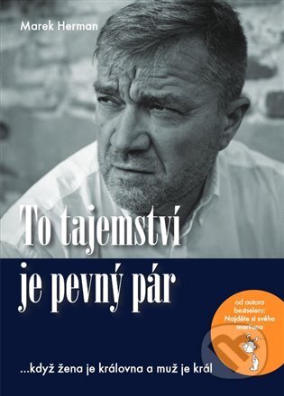 Kniha: To tajemství je pevný pár (Marek Herman). apak, 2023 Kniha: To tajemství je pevný pár (Marek Herman). apak, 2023