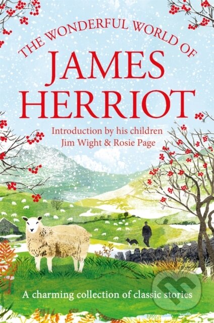 Kniha: The Wonderful World of James Herriot (James Herriot). Pan Macmillan, 2023 Kniha: The Wonderful World of James Herriot (James Herriot). Pan Macmillan, 2023