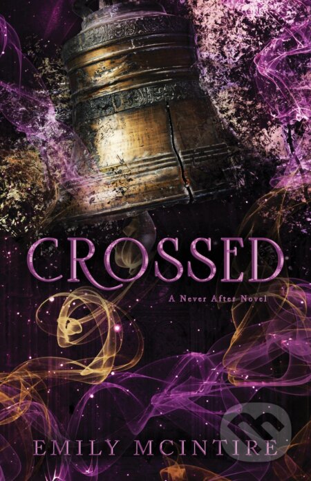 Kniha: Crossed (Emily McIntire). Sourcebooks, 2023 Kniha: Crossed (Emily McIntire). Sourcebooks, 2023
