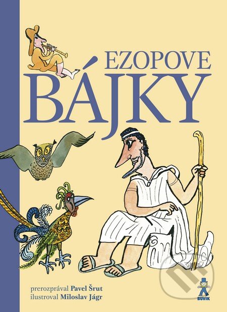 Kniha: Ezopove bájky (Autorský kolektív). Buvik, 2015 Kniha: Ezopove bájky (Autorský kolektív). Buvik, 2015