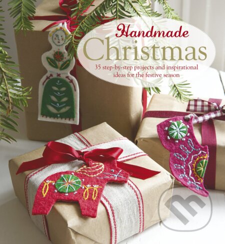 Kniha: Handmade Christmas (Cico Books). CICO Books, 2015 Kniha: Handmade Christmas (Cico Books). CICO Books, 2015
