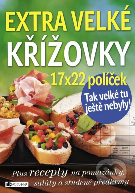Kniha: Extra velké křížovky (Nakladatelství Fragment). Nakladatelství Fragment, 2015 Kniha: Extra velké křížovky (Nakladatelství Fragment). Nakladatelství Fragment, 2015