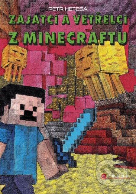 Kniha: Příběhy Minecraftu (BOX) (Petr Heteša). CPRESS, 2015 Kniha: Příběhy Minecraftu (BOX) (Petr Heteša). CPRESS, 2015