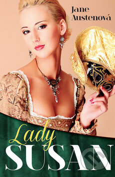 Kniha: Lady Susan (Jane Austen). Čas, 2015 Kniha: Lady Susan (Jane Austen). Čas, 2015