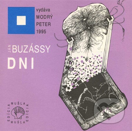 Kniha: Dni (Ján Buzássy). Modrý Peter, 1995 Kniha: Dni (Ján Buzássy). Modrý Peter, 1995