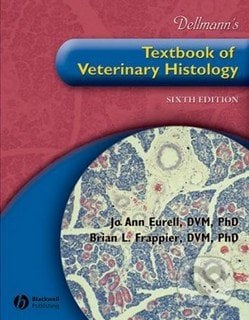 Dellmanns Textbook of Veterinary Histology - Brian L. Frappier, Wiley-Blackwell, 2006