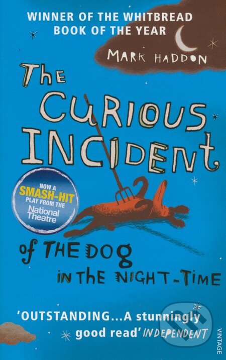Kniha: The Curious Incident of the Dog in the Night-Time (Mark Haddon). Vintage, 2004 Kniha: The Curious Incident of the Dog in the Night-Time (Mark Haddon). Vintage, 2004