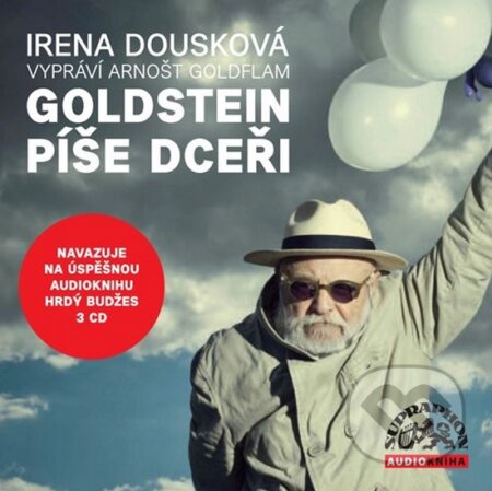 Audiokniha: Irena Dousková: Goldstein píše dceři / A.Goldflam (Irena Dousková). Supraphon, 2015 Audiokniha: Irena Dousková: Goldstein píše dceři / A.Goldflam (Irena Dousková). Supraphon, 2015