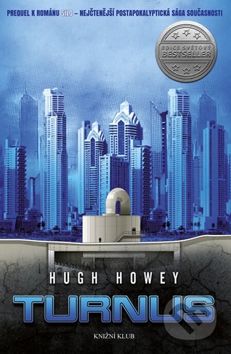 Kniha: Turnus (Hugh Howey). Knižní klub, 2015 Kniha: Turnus (Hugh Howey). Knižní klub, 2015