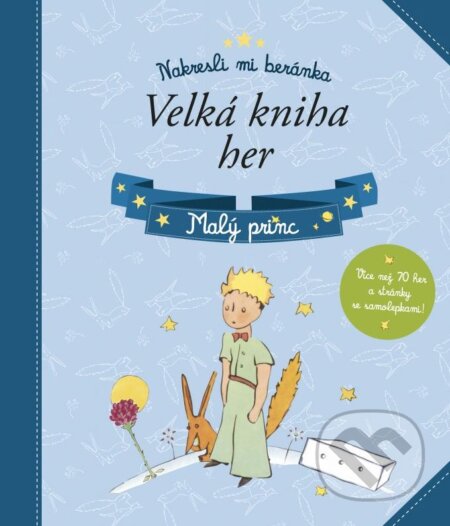 Kniha: Malý princ: Velká kniha her (CPRESS). CPRESS, 2015 Kniha: Malý princ: Velká kniha her (CPRESS). CPRESS, 2015
