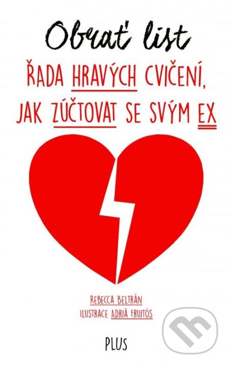 Kniha: Obrať list (Rebecca Beltránová a Adria Fruitós). Plus, 2015 Kniha: Obrať list (Rebecca Beltránová a Adria Fruitós). Plus, 2015