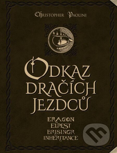 Kniha: Odkaz Dračích jezdců (komplet de luxe) (Christopher Paolini). Nakladatelství Fragment, 2015 Kniha: Odkaz Dračích jezdců (komplet de luxe) (Christopher Paolini). Nakladatelství Fragment, 2015