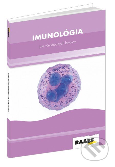 Kniha: Imunológia pre všeobecných lekárov (Rudolf Pullmann). Raabe, 2015 Kniha: Imunológia pre všeobecných lekárov (Rudolf Pullmann). Raabe, 2015