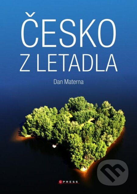 Kniha: Česko z letadla (Dan Materna). CPRESS, 2015 Kniha: Česko z letadla (Dan Materna). CPRESS, 2015
