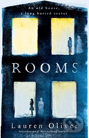Rooms - Lauren Oliver, Hodder and Stoughton, 2015