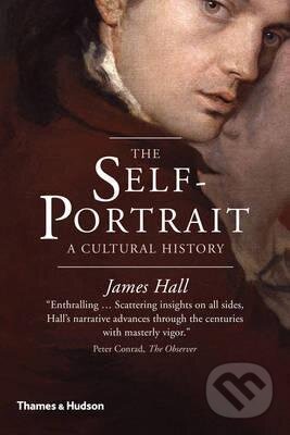 Kniha: Self-Portrait (James Hall). Thames & Hudson, 2016 Kniha: Self-Portrait (James Hall). Thames & Hudson, 2016