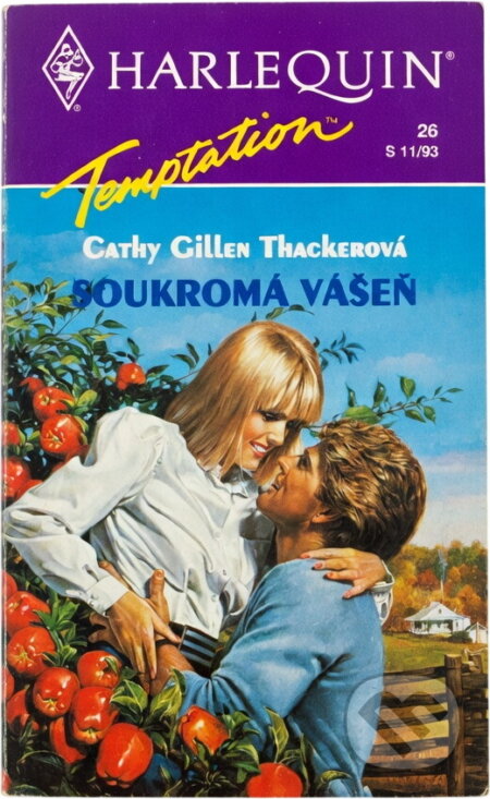 Kniha: Soukromá vášeň (Cathy Gillen Thacker). Harlequin, 1993 Kniha: Soukromá vášeň (Cathy Gillen Thacker). Harlequin, 1993