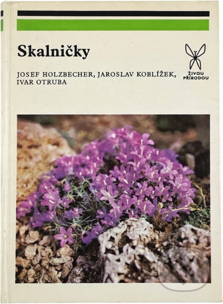 Kniha: Skalničky (Ivar Otruba, Jaroslav Koblížek a Josef Holzbecher). , 1982 Kniha: Skalničky (Ivar Otruba, Jaroslav Koblížek a Josef Holzbecher). , 1982