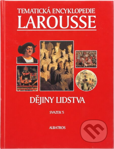 Kniha: Tematická encyklopedie Larousse (). , 2000 Kniha: Tematická encyklopedie Larousse (). , 2000