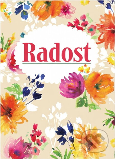 Kniha: Radost (Fortuna Libri). Fortuna Libri, 2017 Kniha: Radost (Fortuna Libri). Fortuna Libri, 2017