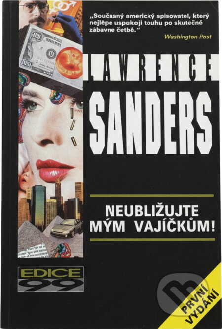 Kniha: Neubližujte mým vajíčkům! (Lawrence Sanders). , 1993 Kniha: Neubližujte mým vajíčkům! (Lawrence Sanders). , 1993