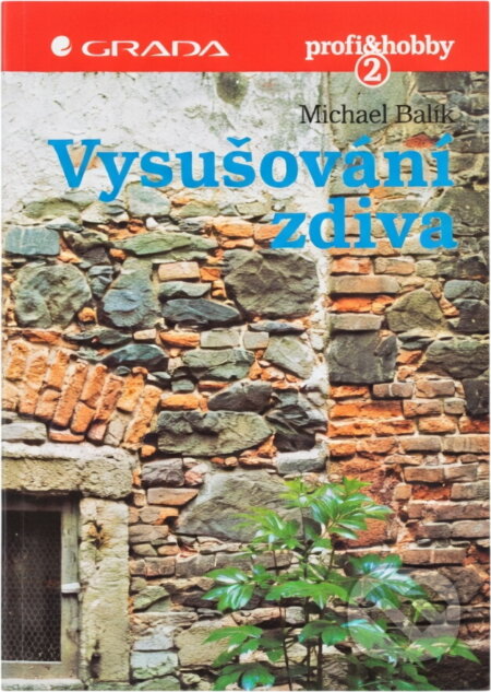 Kniha: Vysušování zdiva (Michael Balík). , 1995 Kniha: Vysušování zdiva (Michael Balík). , 1995