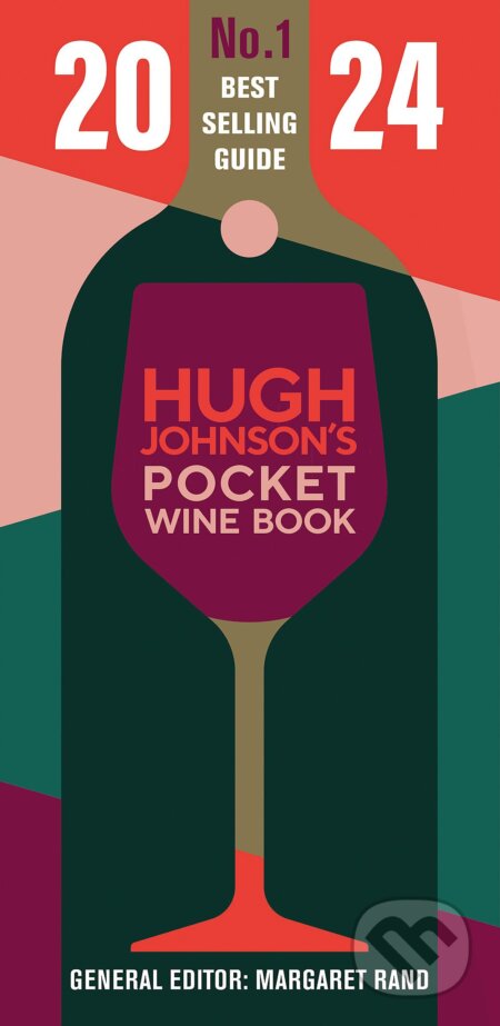 Kniha: Hugh Johnson Pocket Wine 2024 (Hugh Johnson a Margaret Rand). Octopus Publishing Group, 2023 Kniha: Hugh Johnson Pocket Wine 2024 (Hugh Johnson a Margaret Rand). Octopus Publishing Group, 2023