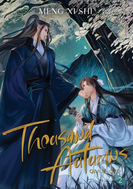 Kniha: Thousand Autumns: Qian Qiu (Novel) 2 (Meng Xi Shi). Seven Seas, 2023 Kniha: Thousand Autumns: Qian Qiu (Novel) 2 (Meng Xi Shi). Seven Seas, 2023