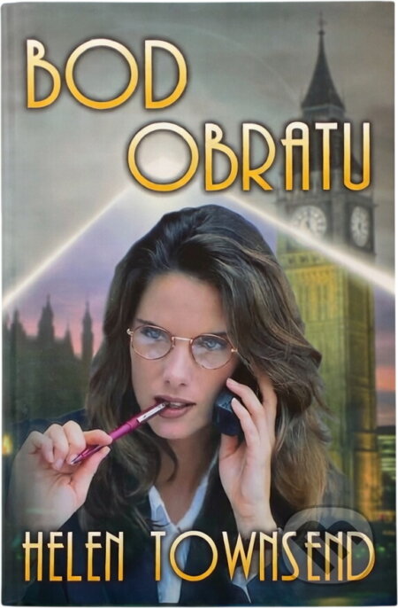 Kniha: Bod obratu (Helen Townsend). Aradan, 2001 Kniha: Bod obratu (Helen Townsend). Aradan, 2001