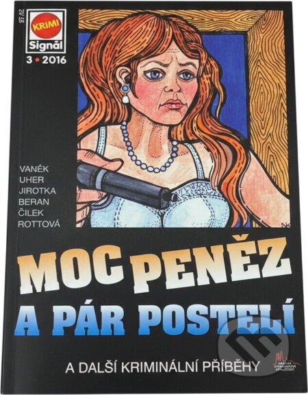 Kniha: Moc peněz a pár postelí : a další kriminální příběhy (Antonín Jirotka, František Uher, Inna Rottová, Jan J. Vaněk, Ladislav Beran a Roman Cílek). Pražská vydavatelská společnost, 2016 Kniha: Moc peněz a pár postelí : a další kriminální příběhy (Antonín Jirotka, František Uher, Inna Rottová, Jan J. Vaněk, Ladislav Beran a Roman Cílek). Pražská vydavatelská společnost, 2016