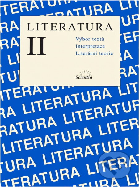 Kniha: Literatura II : výbor textů, interpretace, literární teorie (Anna Stejskalová, Helena Kupcová a Jaroslava Hrabáková). Scientia, 1998 Kniha: Literatura II : výbor textů, interpretace, literární teorie (Anna Stejskalová, Helena Kupcová a Jaroslava Hrabáková). Scientia, 1998