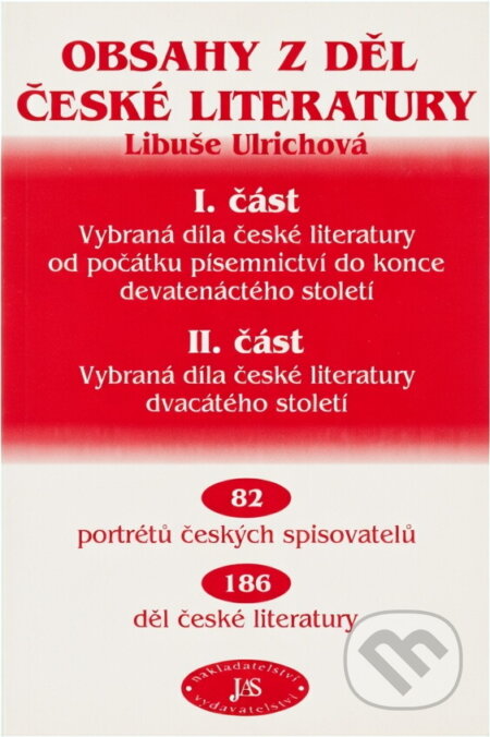 Kniha: Obsahy z děl české literatury (Libuše Ulrichová). Jas, 2000 Kniha: Obsahy z děl české literatury (Libuše Ulrichová). Jas, 2000